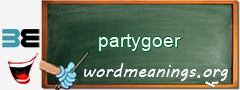 WordMeaning blackboard for partygoer